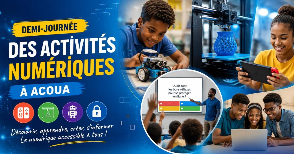 Demi-journée des activités numériques à Acoua – 27 juillet 2026